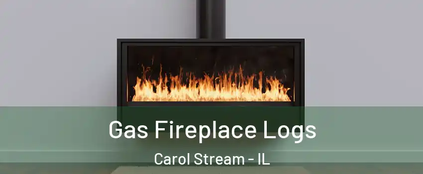  Gas Fireplace Logs Carol Stream - IL