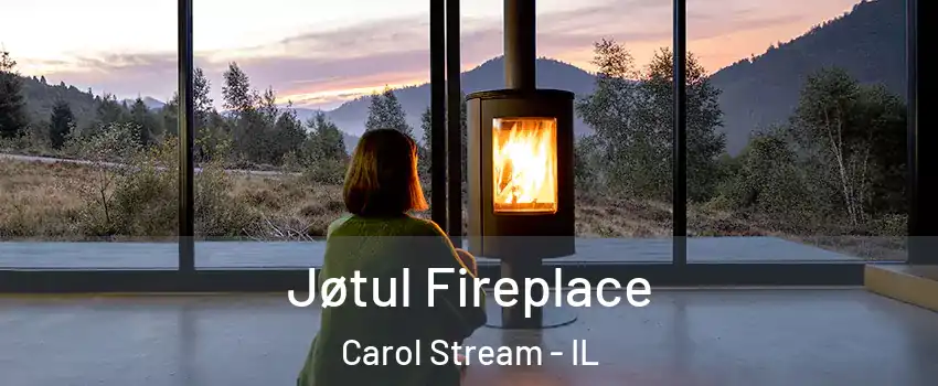  Jøtul Fireplace Carol Stream - IL