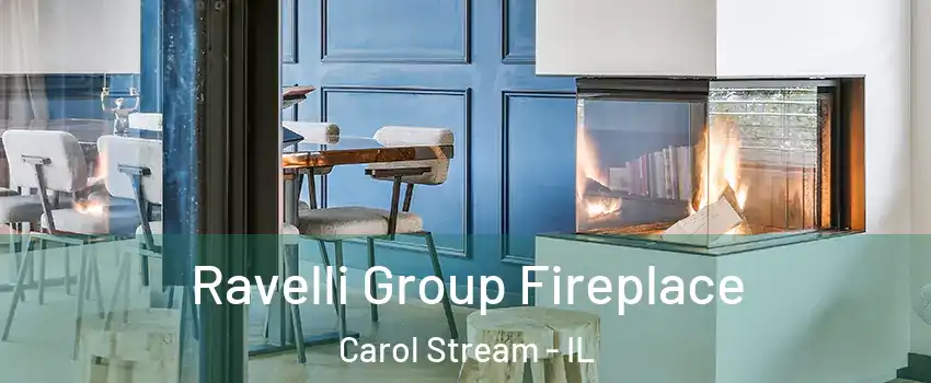  Ravelli Group Fireplace Carol Stream - IL